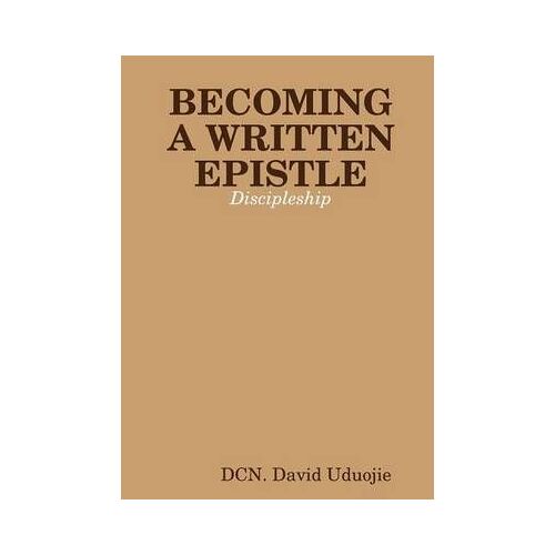 Becoming A Written Epistle