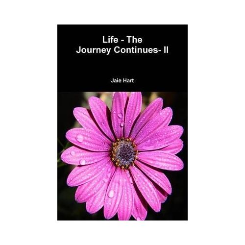 Life - The Journey Continues - Ii