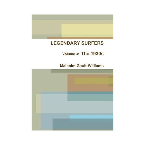 Legendary Surfers Volume 3