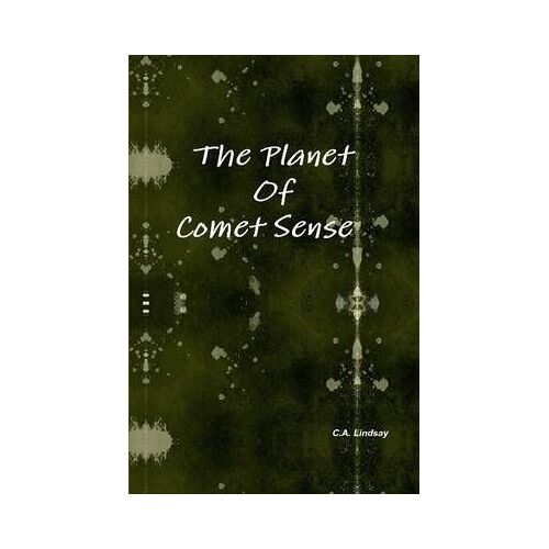The Planet Of Comet Sense