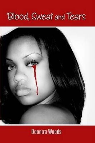 Blood, Sweat And Tears