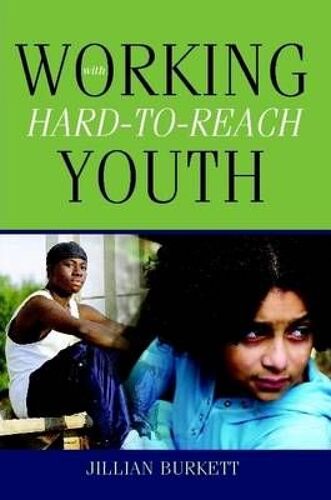 Working With Hard-To-Reach Youth