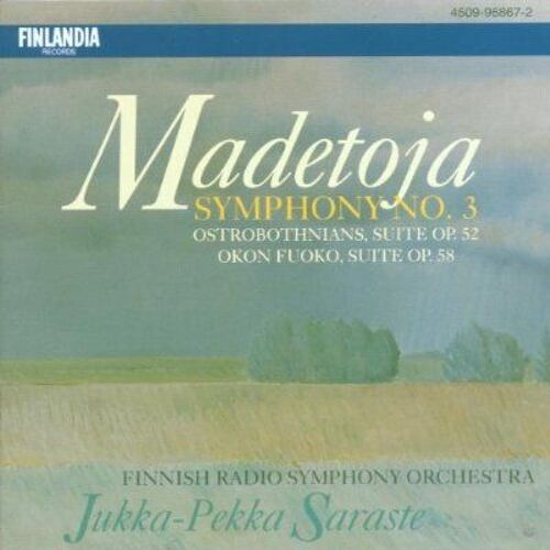 Madetoja: Op. Nos. 52, 55 & 58