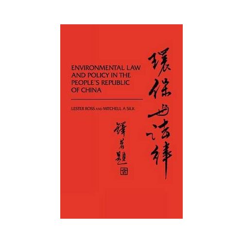 Environmental Law And Policy In The People's Republic Of China.