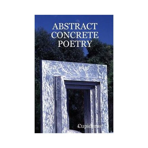 Abstract Concrete Poetry