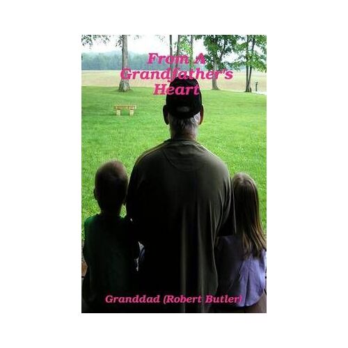 From A Grandfather's Heart