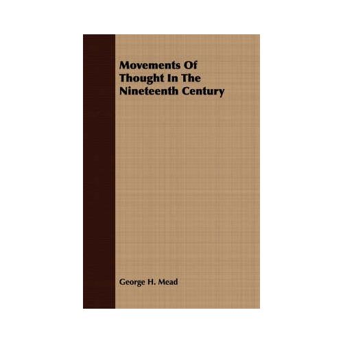 Movements Of Thought In The Nineteenth Century