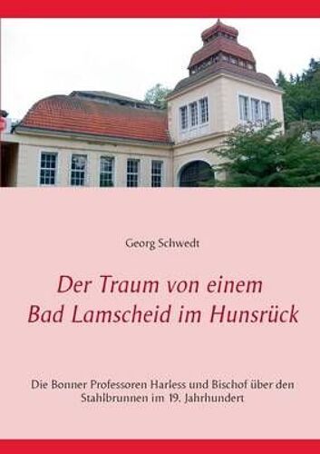 Der Traum Von Einem Bad Lamscheid Im Hunsrück