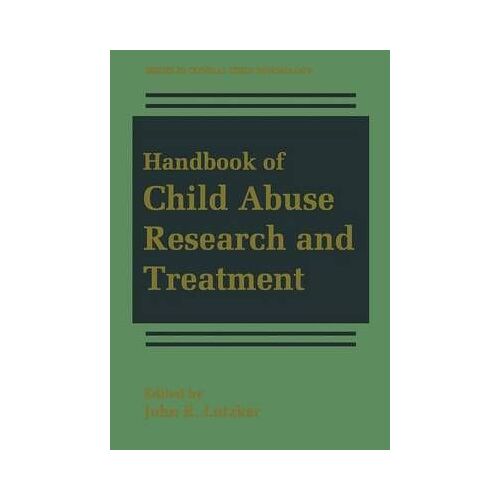 Handbook Of Child Abuse Research And Treatment