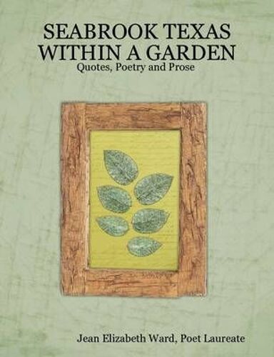 Seabrook Texas Within A Garden