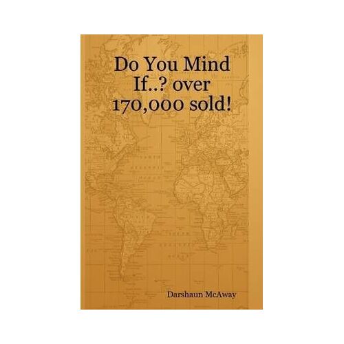 Do You Mind If..? Over 170,000 Sold!