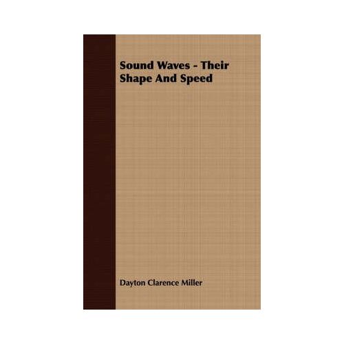 Sound Waves - Their Shape And Speed
