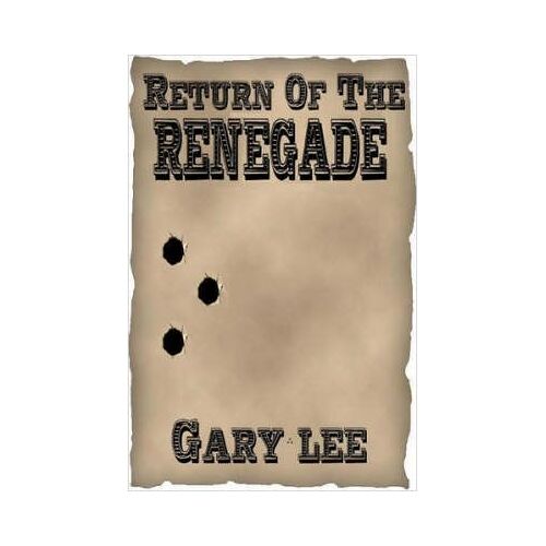 Return Of The Renegade