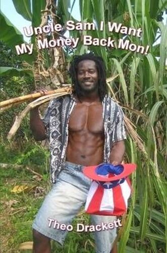 Uncle Sam I Want My Money Back Mon!