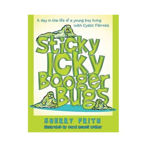 Sticky Icky Booger Bugs