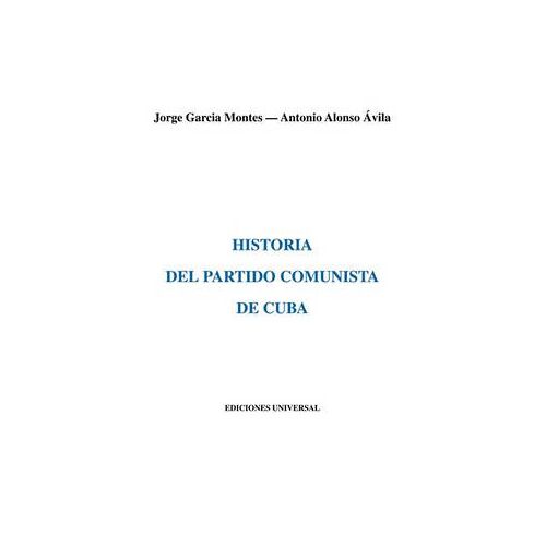 Historia Del Partido Comunista De Cuba