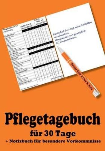 Pflegetagebuch Für 30 Tage - Inkl. Notizbuch