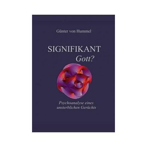 Signifikant Gott?