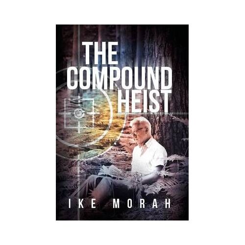 The Compound Heist