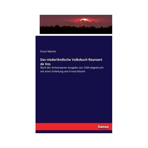 Das Niederländische Volksbuch Reynaert De Vos