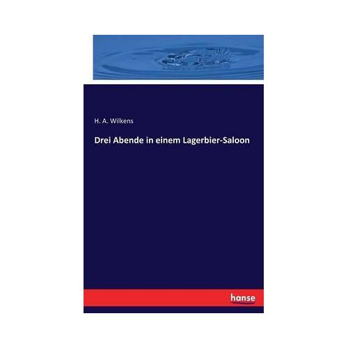 Drei Abende In Einem Lagerbier-Saloon