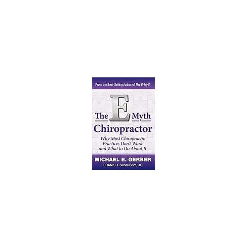 The E-Myth Chiropractor