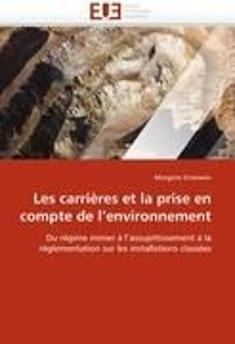 Les Carrières Et La Prise En Compte De L'environnement