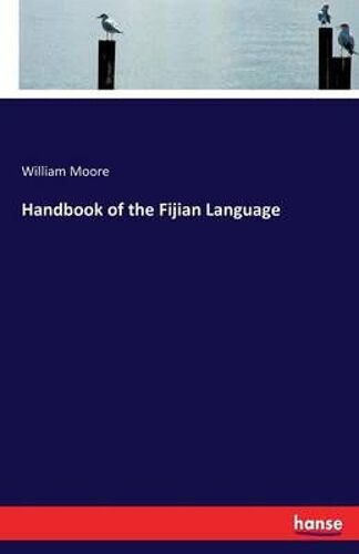 Handbook Of The Fijian Language