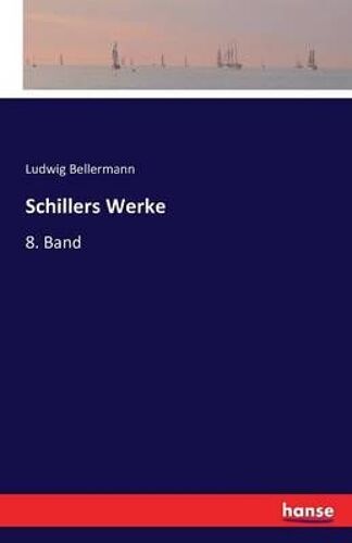 Schillers Werke