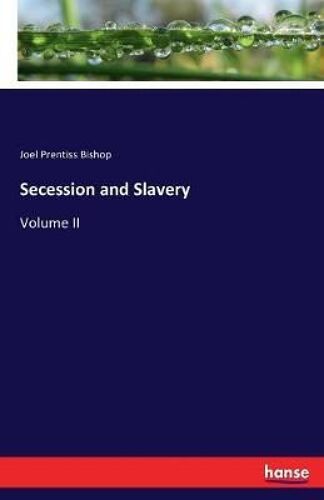 Secession And Slavery
