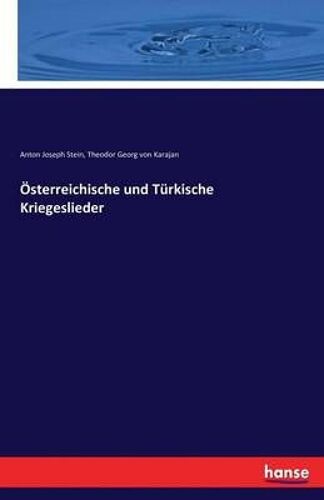 Österreichische Und Türkische Kriegeslieder