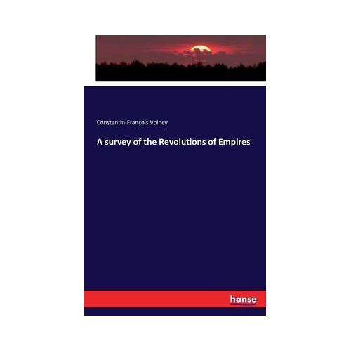 A Survey Of The Revolutions Of Empires