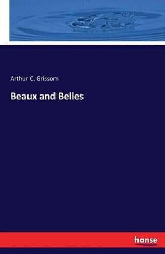 Beaux And Belles