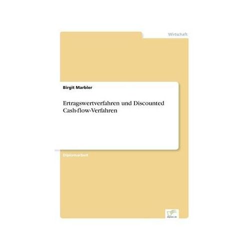 Ertragswertverfahren Und Discounted Cash-Flow-Verfahren