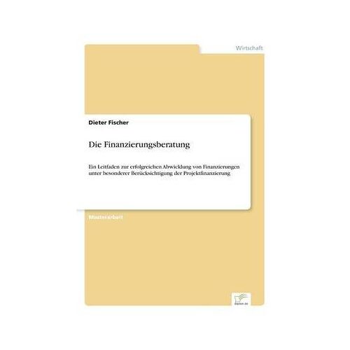 Die Finanzierungsberatung