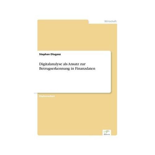 Digitalanalyse Als Ansatz Zur Betrugserkennung In Finanzdaten