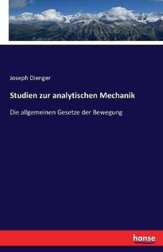 Studien Zur Analytischen Mechanik