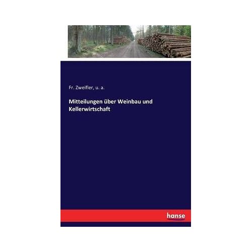 Mitteilungen Über Weinbau Und Kellerwirtschaft