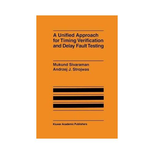 A Unified Approach For Timing Verification And Delay Fault Testing