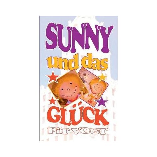 Sunny Und Das Glück