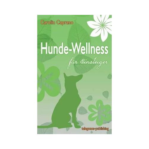 Hundewellness Für Einsteiger