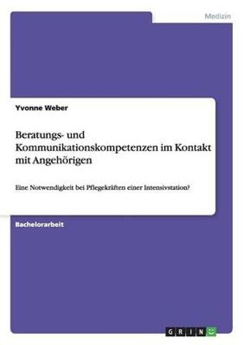 Beratungs- Und Kommunikationskompetenzen Im Kontakt Mit Angehörigen