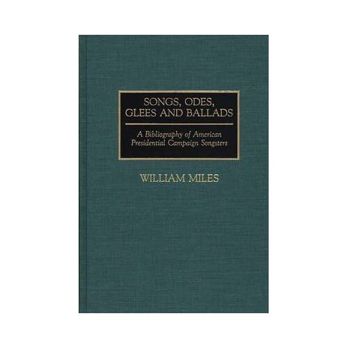 Songs, Odes, Glees, And Ballads