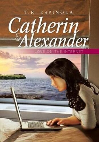Catherin & Alexander Love On The Internet