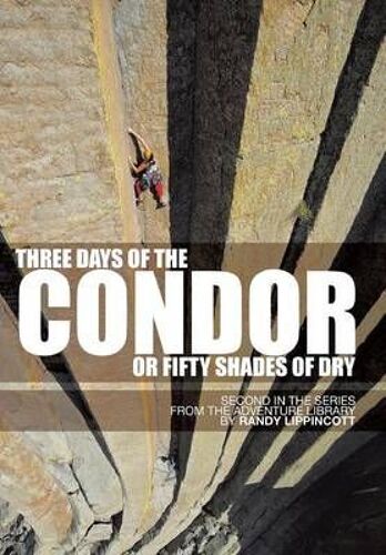 Three Days Of The Condor Or Fifty Shades Of Dry