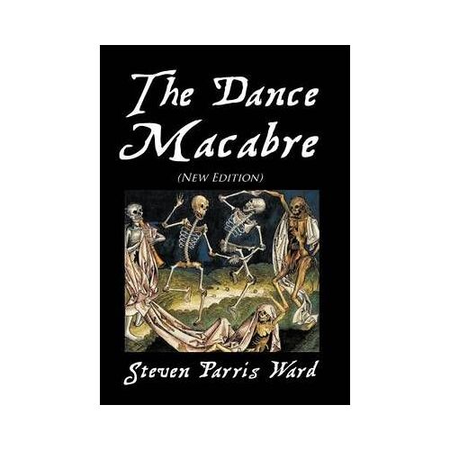 The Dance Macabre (New Edition)