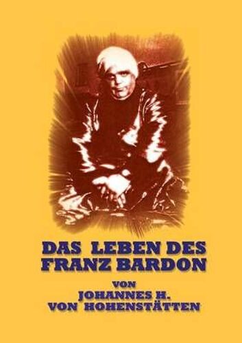 Das Leben Des Franz Bardon