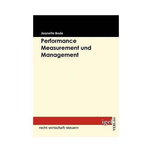 Performance Measurement Und Management