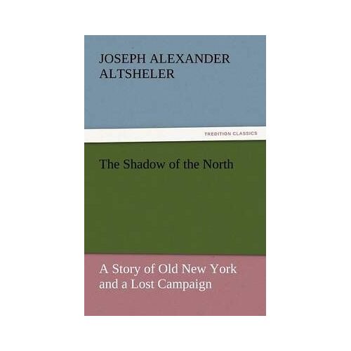 The Shadow Of The North