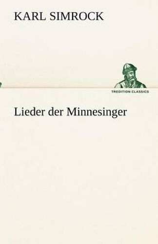 Lieder Der Minnesinger